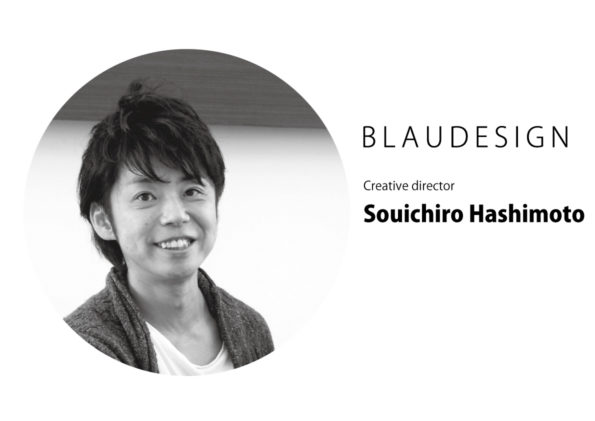 BLAUDESIGN 橋本荘一朗氏